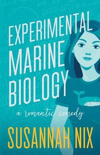 Cover image for Experimental Marine Biology: A Romantic Comedy