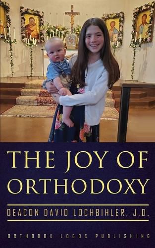 Cover image for The Joy of Orthodoxy