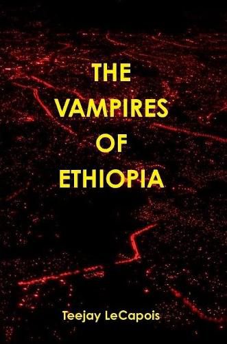 Cover image for The Vampires Of Ethiopia