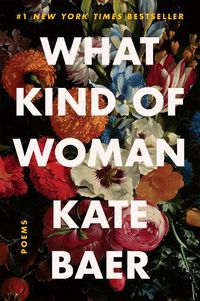 Cover image for What Kind of Woman: Poems