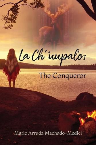 Cover image for La Ch'uupalo; The Conqueror