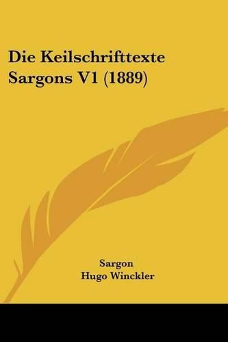 Cover image for Die Keilschrifttexte Sargons V1 (1889)