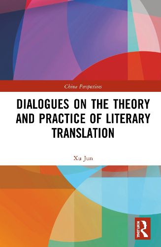 Cover image for Dialogues on the Theory and Practice of Literary Translation