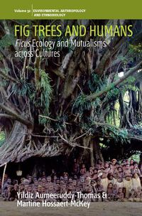 Cover image for Fig Trees and Humans