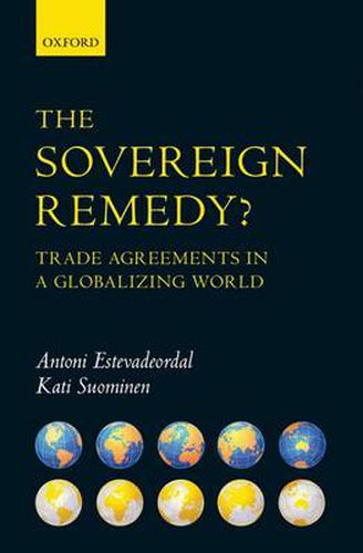 Cover image for The Sovereign Remedy?: Trade Agreements in a Globalizing World