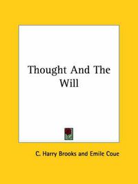 Cover image for Thought and the Will