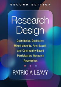 Cover image for Research Design: Quantitative, Qualitative, Mixed Methods, Arts-Based, and Community-Based Participatory Research Approaches