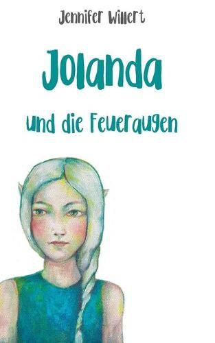 Cover image for Jolanda und die Feueraugen