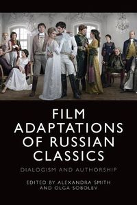 Cover image for Film Adaptations of Russian Classics