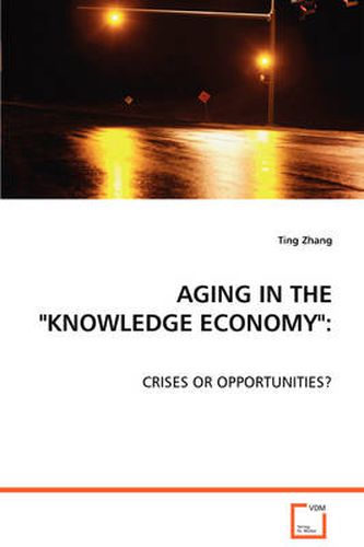 Cover image for Aging in the  Knowledge Economy