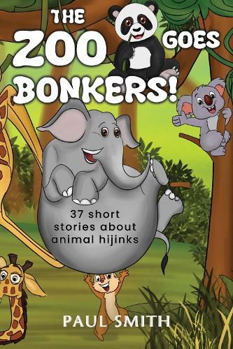 Cover image for THE ZOO GOES BONKERS!