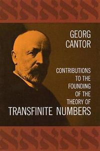 Cover image for Contributions to the Founding of the Theory of Transfinite Numbers