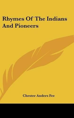 Cover image for Rhymes of the Indians and Pioneers