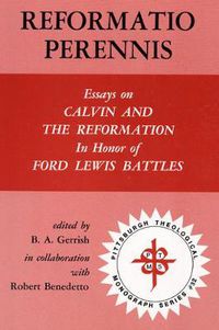 Cover image for Reformatio Perennis: Essays on Calvin and the Reformation