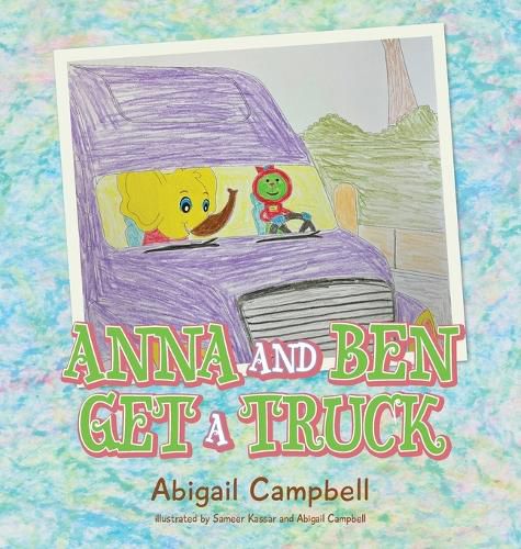 Cover image for Anna and Ben Get a Truck