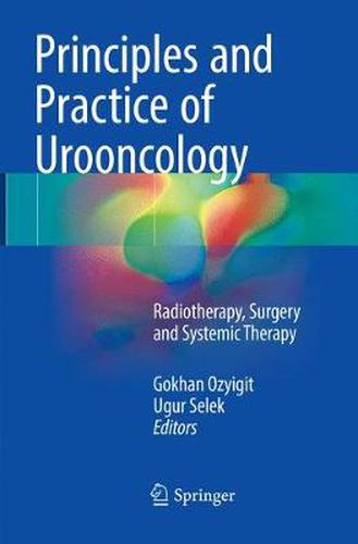 Cover image for Principles and Practice of Urooncology: Radiotherapy, Surgery and Systemic Therapy