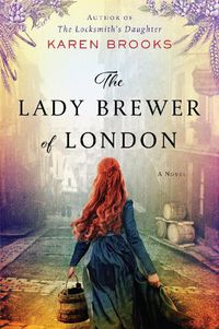 Cover image for The Lady Brewer of London: A Novel
