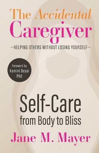 Cover image for Self-Care from Body to Bliss