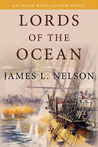 Cover image for Lords of the Ocean: An Isaac Biddlecomb Novel