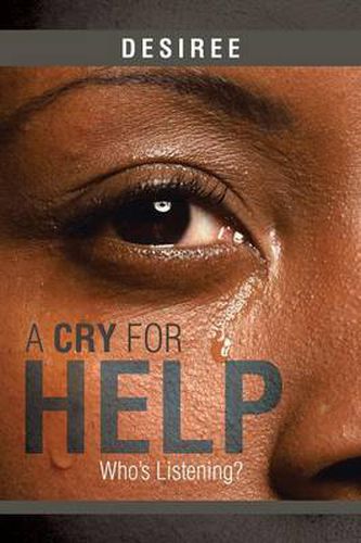 Cover image for A Cry for Help: Who's Listening?