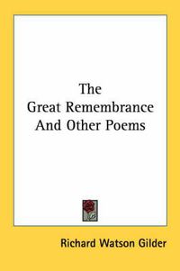 Cover image for The Great Remembrance and Other Poems