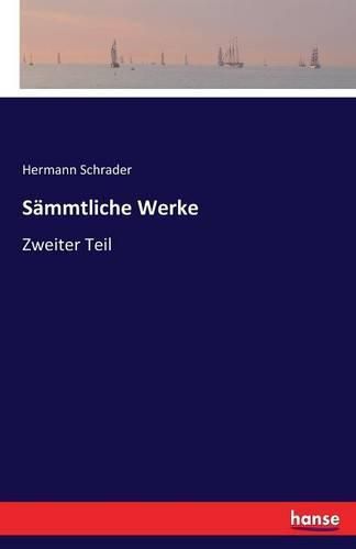 Cover image for Sammtliche Werke: Zweiter Teil