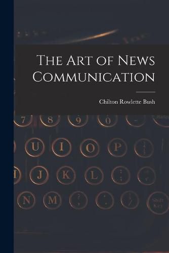 The Art of News Communication