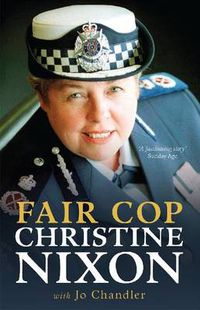 Cover image for Fair Cop: Christine Nixon