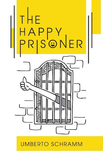 Cover image for The Happy Prisoner