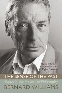 Cover image for The Sense of the Past: Essays in the History of Philosophy