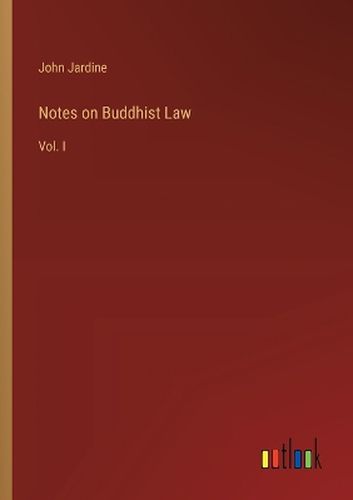 Notes on Buddhist Law