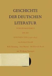 Cover image for Geschichte Der Deutschen Literatur Vom Humanismus Bis Zu Goethes Tod (1490-1832)