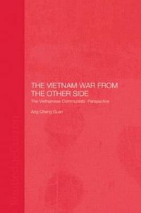 Cover image for The Vietnam War from the Other Side: The Vietnamese Communists' Perspective