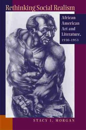 Cover image for Rethinking Social Realism: African American Art and Literature, 1930-1953