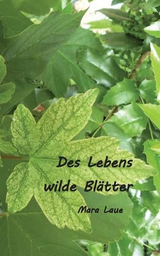 Cover image for Des Lebens wilde Blaetter