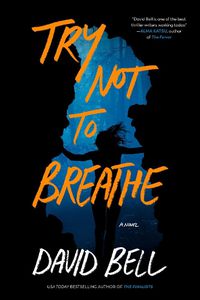 Cover image for Try Not to Breathe