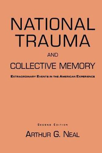 Cover image for National Trauma and Collective Memory: Extraordinary Events in the American Experience