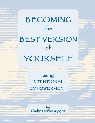 Cover image for Becoming the Best Version of Yourself