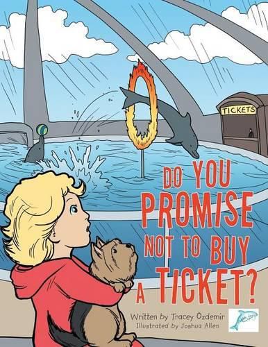 Cover image for Do You Promise Not to Buy a Ticket?