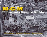 Cover image for M-g-m: Hollywood's Greatest Backlot