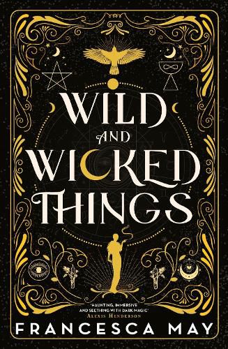 Cover image for Wild and Wicked Things: The Instant Sunday Times Bestseller and Tiktok Sensation