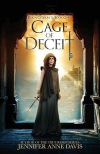 Cover image for Cage of Deceit: Reign of Secrets, Book 1