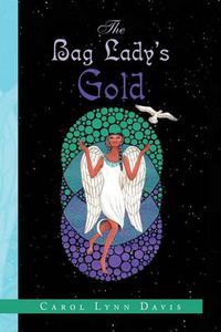 Cover image for The Bag Lady's Gold