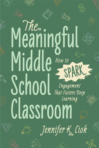 Cover image for The Meaningful Middle School Classroom