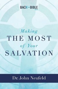 Cover image for Making the Most of Your Salvation