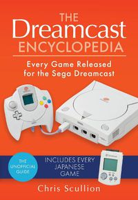 Cover image for The Dreamcast Encyclopedia