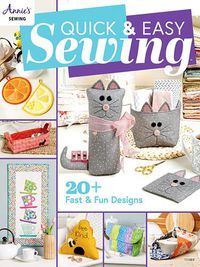 Cover image for Quick & Easy Sewing: 20 + Fast & Fun Designs