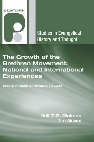 Cover image for The Growth of the Brethren Movement: National and International Experiences