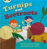 Cover image for Bug Club Phonics Fiction Reception Phase 3 Set 10 Turnips and Beetroot