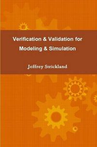 Cover image for Verification and Validation for Modeling and Simulation